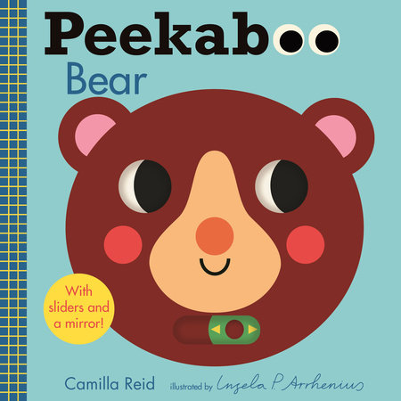 Peekaboo: Bear by Camilla Reid