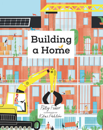 Building a Home by Polly Faber