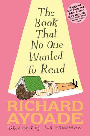 The Book That No One Wanted to Read by Richard Ayoade