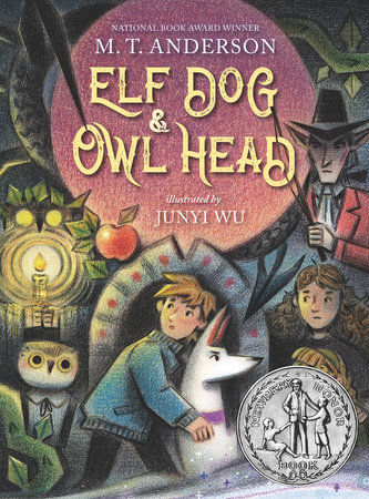 Elf Dog and Owl Head by M. T. Anderson