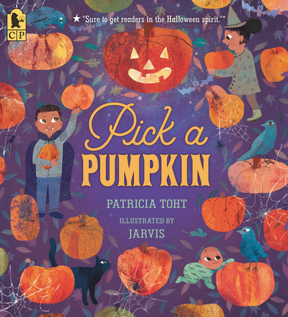 Pick a Pumpkin by Patricia Toht