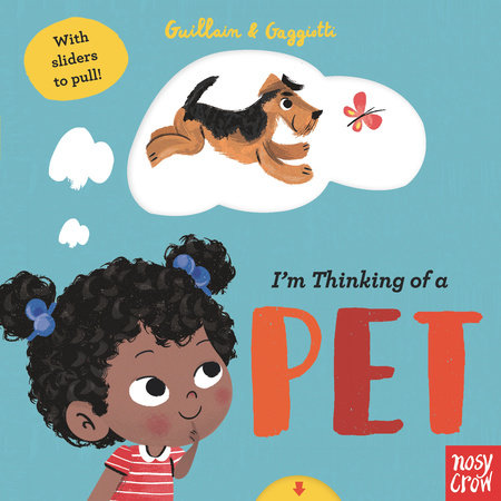 I'm Thinking of a Pet by Adam Guillain and Charlotte Guillain