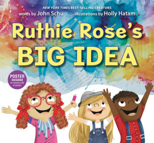 Ruthie Rose's Big Idea: A Poetry Story