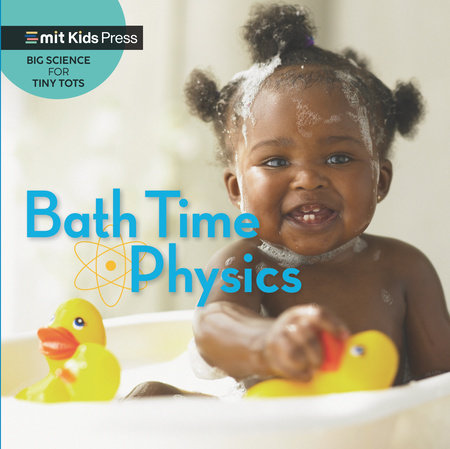 Bath Time Physics by Jill Esbaum and WonderLab Group