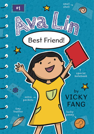 Ava Lin, Best Friend! by Vicky Fang; illustrated by Vicky Fang