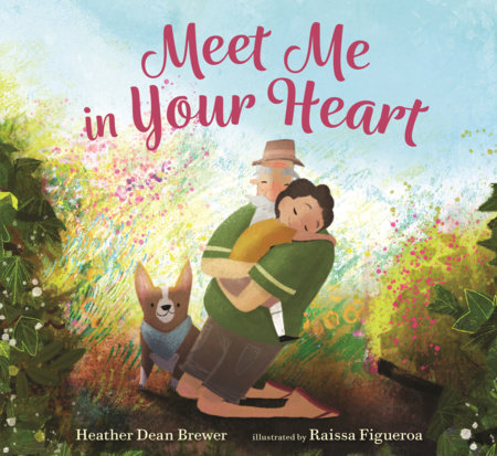 Meet Me In Your Heart by Heather Dean Brewer