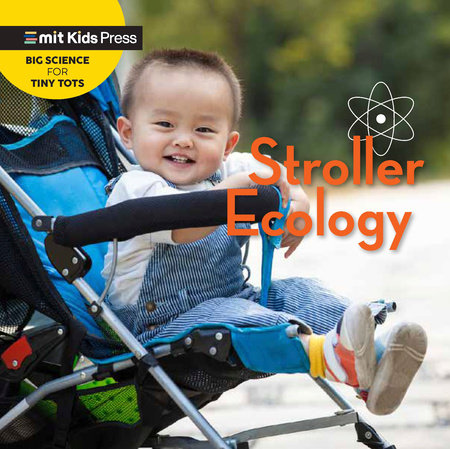 Stroller Ecology by Jill Esbaum and WonderLab Group, LLC