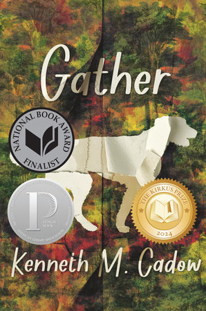 Gather by Kenneth M. Cadow