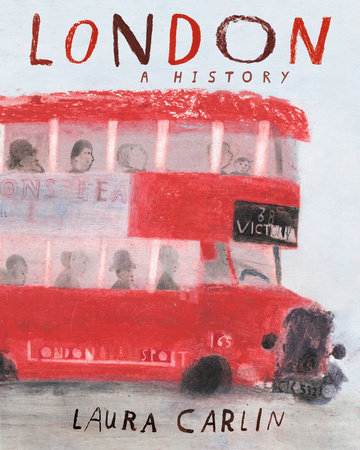 London: A History by Laura Carlin