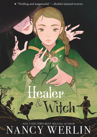 Healer and Witch by Nancy Werlin