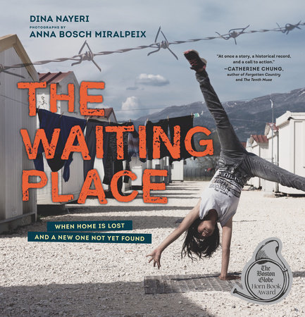 The Waiting Place: When Home Is Lost and a New One Not Yet Found by Dina Nayeri