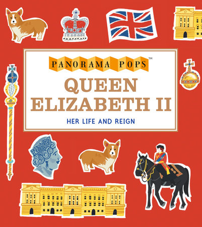 Queen Elizabeth II Her Life and Reign: Panorama Pops