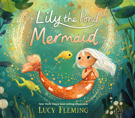 Lily the Pond Mermaid by Lucy Fleming