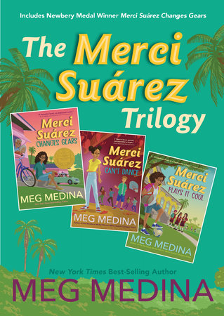 The Merci Suárez Trilogy Boxed Set by Meg Medina