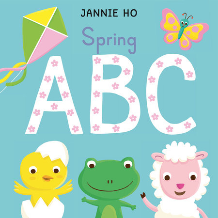 Spring ABC by Nosy Crow; illustrated by Jannie Ho