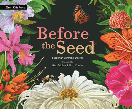 Before the Seed: How Pollen Moves by Susannah Buhrman-Deever