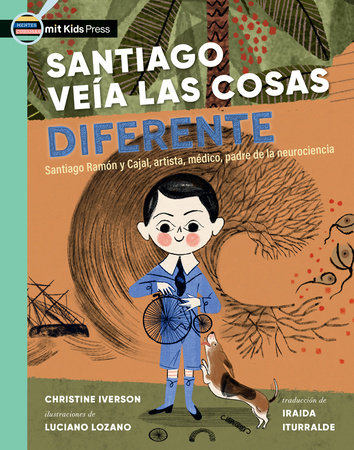 Santiago veía las cosas diferente by Christine Iverson