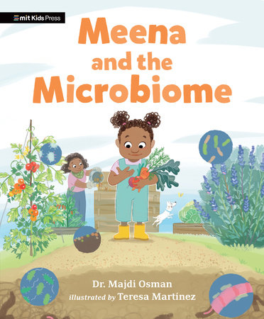 Meena and the Microbiome by Dr. Majdi Osman