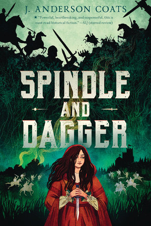 Spindle and Dagger by J. Anderson Coats