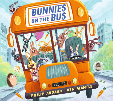 Bunnies on the Bus by Philip Ardagh