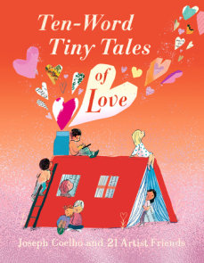 Ten-Word Tiny Tales of Love