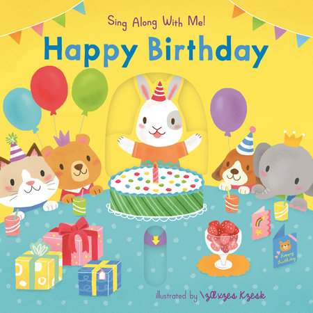 Happy Birthday by Nosy Crow