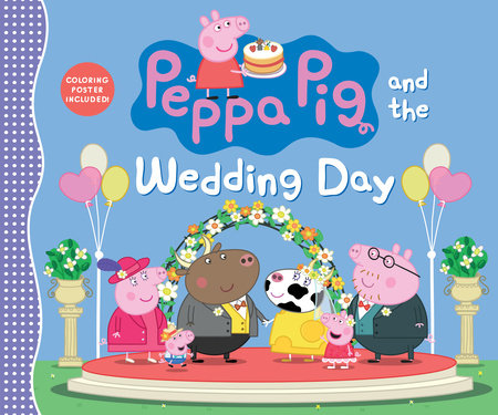 Peppa Pig and the Wedding Day by Candlewick Press