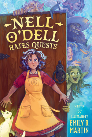 Nell O'Dell Hates Quests by Emily B. Martin