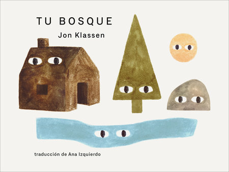 Tu bosque by Jon Klassen
