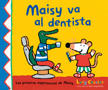 Maisy va al dentista by Lucy Cousins