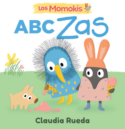 Los Momokis: ABC Zas by Claudia Rueda
