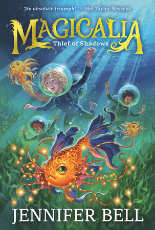 Magicalia: Thief of Shadows by Jennifer Bell