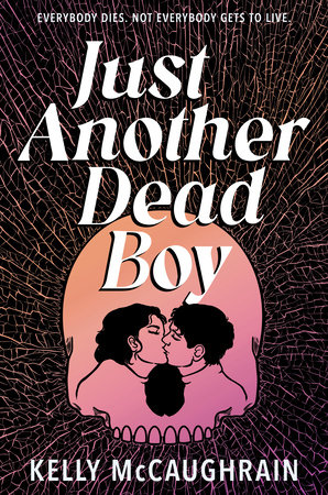 Just Another Dead Boy by Kelly Mccaughrain