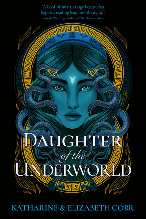 Daughter of the Underworld by Katharine Corr and Elizabeth Corr