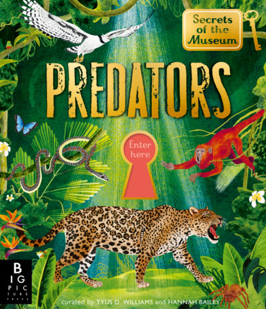 Secrets of the Museum: Predators by Tyus Williams
