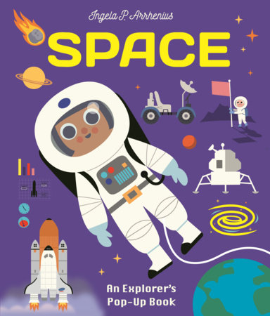 Space: An Explorer's Pop-Up Book by Ingela P Arrhenius