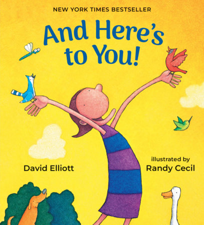 And Here's to You! by David Elliott