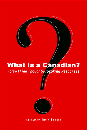 What Is a Canadian? by 