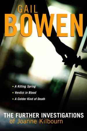The Joanne Kilbourn Mysteries 3-Book Bundle Volume 2 by Gail Bowen