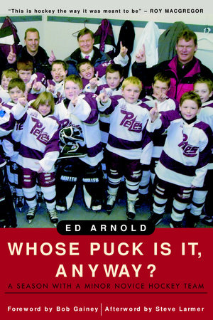 Whose Puck Is It, Anyway? by Ed Arnold