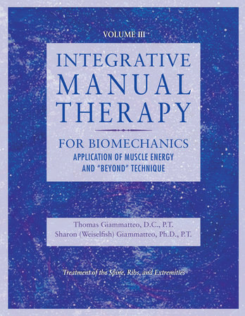 Integrative Manual Therapy for Biomechanics by Sharon Giammatteo