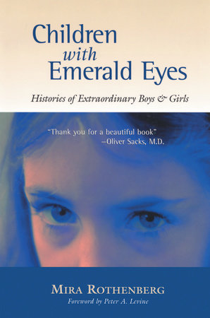Children with Emerald Eyes by Mira Rothenberg