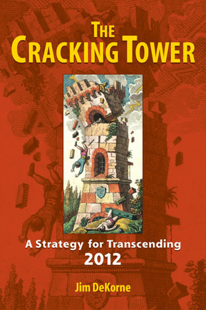 The Cracking Tower by Jim DeKorne