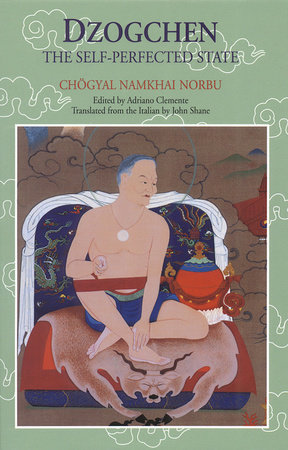 Dzogchen by Chogyal Namkhai Norbu