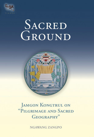 Sacred Ground by Ngawang Zangpo