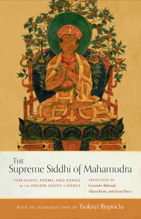 The Supreme Siddhi of Mahamudra by 
