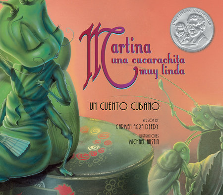 Martina una cucarachita muy linda by Carmen Agra Deedy