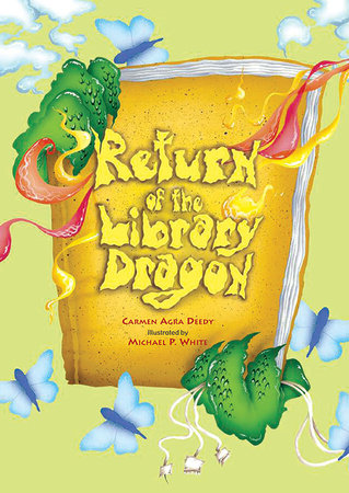 Return of the Library Dragon by Carmen Agra Deedy