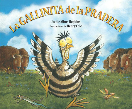 La gallinita de la pradera by Jackie Mims Hopkins