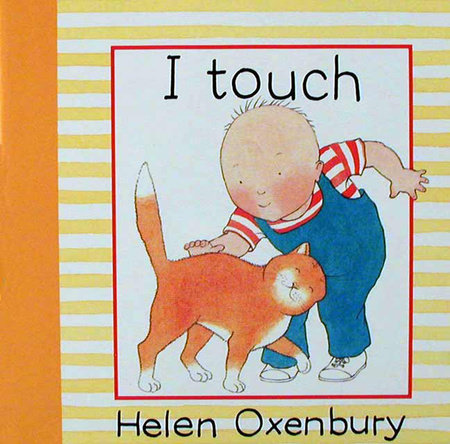 I Touch by Helen Oxenbury